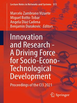 cover image of Innovation and Research--A Driving Force for Socio-Econo-Technological Development
